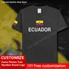 Ecuador country flagga tshirt diy anpassade jersey fans namn nummer märke bomull t skjortor män kvinnor förlorar avslappnad sport t shirt 220616