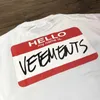 Hello My Name Is Vetements Big Printing VTM T-Shirts Man Women Black White Casual Couple Cotton O-Neck New Short Sleeve