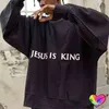 2022 пенопластовая принт Иисус - король толстовок, мужчины, женщины хип -хоп чикагский толстовка с длинным рукавом ye hoodie t220802
