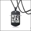 Pendant Necklaces Pendants Jewelry Black Lives Matter Necklace Hip-Hop Stainless Steel Protest Military Brand Boy Gifts Drop Delivery 2021