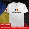Romênia camiseta de bandeira country grátis camisa personalizada Número DIY Número da marca 100 Algodão T Camisetas Homens Mulheres Camiseta casual solta 220616