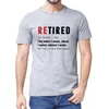 Unisex 100% Premium Cotton RETIRED I Do What I Want Not My Problem Anymore Retirement Gift Funny Men's T Shirt Women Soft Tee 220509