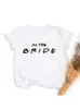 Jag gör brudbesättning vi kvinnors t-shirt kommer att vara där för er kvinnor Bachelorette Party Bridal Team Wedding Kort ärm