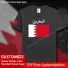 Bahrain country sinalizador de camiseta diy camisa personalizada fã Número Número da marca Culgor de algodão Men Mulheres Logo Casual Sports Camiseta 220620