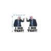 Biden Jag gjorde det jag gjorde Joe Trump-kampanj Spoof Stickers