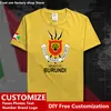 Burundi Country T Shirt Özel Jersey hayranları DIY isim numarası Tshirt High Street Moda Hip Hop Gevşek Tişört Tişört 220616GX