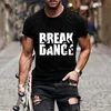 Yüksek kaliteli kısa kollu mola dans baskısı tişört rahat oneck breakdancing yaz erkek tişörtleri aydınlık tshirt 220608