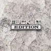 ديكور الحفلات 1PC ملصق سيارة Fuckit Edition لشاحنة Auto Truck 3D Emblem Emblem Secal Auto Auto Auto 8x3cm بالجملة