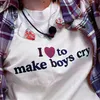 Harajuku Brief ICH Liebe Zu T Shirts Make Boy Cry Print T-shirt Kurzarm Dünne Crop Tops Frauen Y2k Kawaii