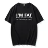 Im Fat Because T Shirt Funny Your Mother Offensive Banter Joke Biscuit Streetwear Unsiex Clothes Comfortable Casual Clothing 220610