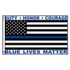 90 * 150cm 3x5Fts blue lives matter Bandiera DOVERE ONORE CORAGGIO Decorazione banner all'ingrosso