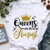 Golden Crown Queen Are Tops Born In January To December Graphic Print T-shirt Womens Clothing Femme Birthday