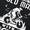 Herren-T-Shirts unterschätzen nie einen alten Mann mit einem Mountainbike-T-Shirt für Männer Baumwolle O Hals Kurzarm Tees Kleidung Sommer Loui22