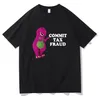 Vêtements Commit Tax Fraud T-shirt graphique à manches courtes pour hommes - Collection extérieure robuste Hommes Femmes Imprimer Nouveauté T-shirt Coton Tops 220504