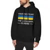 Heren Hoodies Sweatshirts Oekraïne Oekraïners grappige vlag hebben geen angst Men Hoodie tracksuits Sweatshirtmen's heren