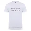 T-shirt indirizzo IP There is No Place Like 127.0.0.1 T-shirt commedia computer divertente regalo di compleanno per uomo programmatore Geek Tshirt 220408