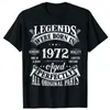 50º aniversário Tee lendas vintage nascidas em 1972 de 50 anos de idade t-shirt4wjj