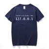 T-shirt dell'indirizzo IP di magliette maschile non c'è posto come la maglietta da commedia per computer 127.0.0.1 Uomini casual cotone a maniche corte camicie