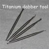 Titanium dabber verktyg gr2 ti nagel dabbing verktyg kort titan dab för glas bongs glasrör vax torr växtbaserad vaporizer penna ti dabber