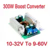 Freeshipping DC-DC Boost Converter 300 W 8A 10-32 V Para 9-60 V 12 v 19 v 24 v 36 v 48 v Regulador de Tensão de Ajuste Carregador Módulo de Potência