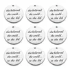 100 Pcs/lot alliage Lettre Elle croyait qu'elle pouvait donc elle l'a fait Charmes Pendentif à breloques en argent Antique Pour collier Fabrication de bijoux résultats 22mm