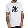 Best Dad Ever T Shirt Uomo Maglietta in cotone di alta qualità Regalo umoristico per padre Maglietta Uomo Taglia USA Estate Top Tee