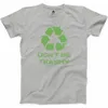 Dont Be Trashy T 셔츠 재활용 재활용 재미있는 쓰레기통 팬더 공격 그래픽 티 맨 맨 여름 코튼 티셔츠 패션