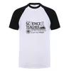 Science Leraar Teach Biologie Chemie Physics T-shirt Heren Computer Joke T-shirts Katoenen Korte Mouw Oz-1741