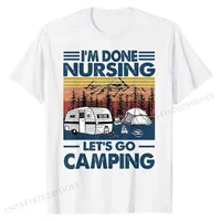 Eu terminei de enfermagem Let Go Camping Retro vintage camiseta de aniversário Classic Tees New Design Cotton Youth Tshirts J220726