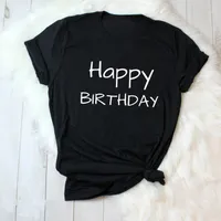 Women's T-Shirt Happy Birthday Party Shirts Fashion Cotton Aesthetic Women Girl Funny Letter Print Casual O Neck Short Sleeve Top Tees