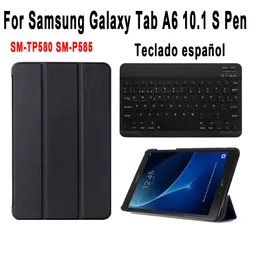 Spanish Keyboard Case For Samsung Galaxy Tab A A6 10.1 2016 with S Pen SM-P580 SM-P585 P580 P585 Smart Cover Detach Keyboard