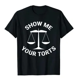 T-shirts Rolig advokat T-shirt Visa mig Din Torts Law School Gift Modig T-shirt Hip Hop Bomull Män Toppar Tees