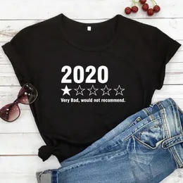 2020 Bardzo źle nie polecam T-shirt Śmieszne Ocena Damska Recenzja Graficzna Tee Top 90. Najgorszy rok WSZYSTKIE TSHirt ​​Dropshipping Y0629