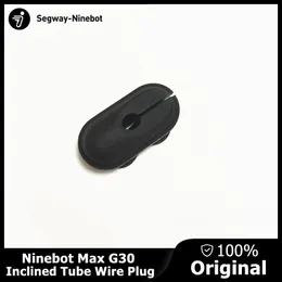 Original Smart Electric Scooter Lutad Tube Wire Plug för NineBot Max G30 KickScooter Skateboard Gummi Stopparbyte