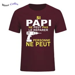 si papi ne peut pas le rparer personne ne peut print t shirt men samtereve o neck cool design tシャツ夏のノベルティ210319