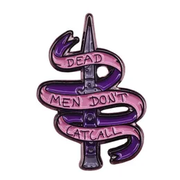 Pins, Brooches Dead Men Don't Catcall Feminist Brooch Pins Enamel Metal Badges Lapel Pin Jackets Fashion Jewelry Accessories