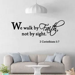 Adesivi murali Adesivo We Walk By Faith Not Sight Bibbia Decalcomania Scrittura cristiana Decor WL1776
