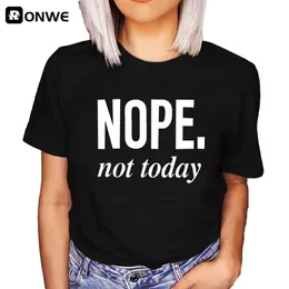 Donne No, Not Today 90s Nero Graphic Tshirt Ragazza Harajuku 90S Nero Vestiti Femminile Graphic Top TeeDrop Ship 220526