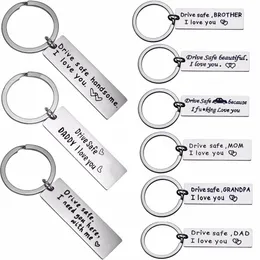 Nyckelringar Lanyards Drive Safe KeyChain för familj Mamma pappa pappa farfar Bror Make Key Chains Rings Ringenes Gift For Boyfriend Par Keyring Jewelry 4Q07