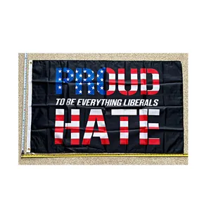 Desantis Proud To Be Everything Liberals Hate 3x5ft Flags 100D Polyester Banners Indoor Outdoor Vivid Color High Quality With Two Brass Grommets