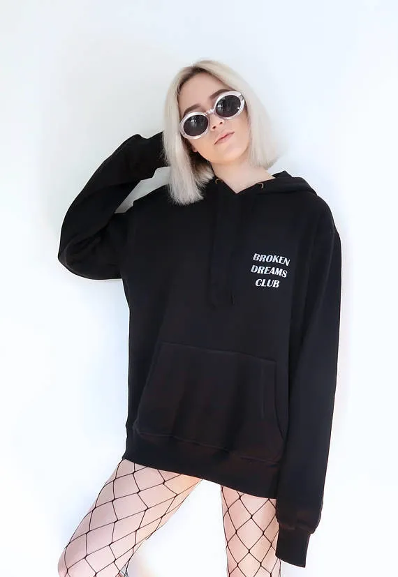 Broken dreams sales hoodie