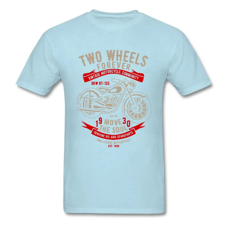Tees Two-Wheels-Forever-Motorcycle T-shirts Father Day Funky Design Short Sleeve All Cotton Round Neck Mens T Shirt Design Two-Wheels-Forever-Motorcycle light