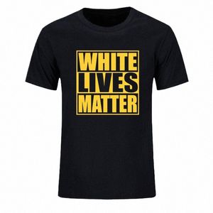 White Lives Matter Black Lives Matter T-shirts drôles Cool Designs T-shirt graphique 100% Cott Camisas hommes d'été T-Shirts Tops k4mj #