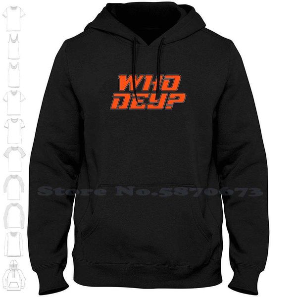 Qui Dey? - Football américain - Fan Art Streetwear Sport Sweat à capuche Who Day Bengals 2020 Bengals Fan Cincinnati Fan G1007