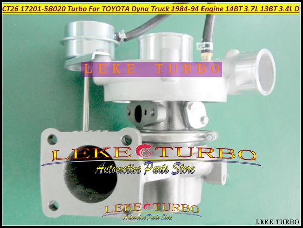 Venta al por mayor Nuevo turbocompresor de turbina Turbo CT26 17201-58020 1720158020 17201 58020 para camión TOYOTA Dyna 1984-94 motor 13BT 3.4L; 14BT 3.7L D