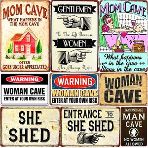 Vrouw Cave Metal Painting Welkom bij My She Shed Vintage Signs Bar Pub Cafe Home Decor Mom Cave Cave Borden Funny Tin Poster 20Cmx30cm Woo