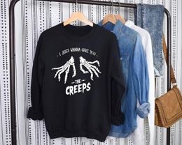 Hoodies voor dames I Just Wanna Give You The Creeps Sweatshirt Gotische damestrui met lange mouwen Halloween-truien