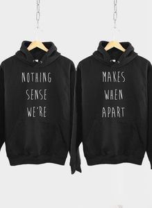 Sweats à capuche pour femmes Sweats Skuggnas Rien n'a de sens quand nous sommes séparés Amis Sweat à capuche Ensemble cadeau de couple assorti Mode Tumblr Grunge Dr