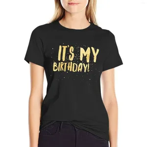 Polos pour femmes en or !C'est mon anniversaire!T-shirt Sassy Fabuleux Joyeux Anniversaire !T-shirt haut d'été t-shirts pour femmes coupe ample