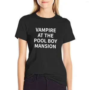 Polos vampier voor dames bij het zwembad Boy Mansion T-shirt T-shirt T-shirt Vrouwelijke kleding Leuke t-shirts voor vrouwen